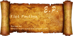 Eipl Paulina névjegykártya
